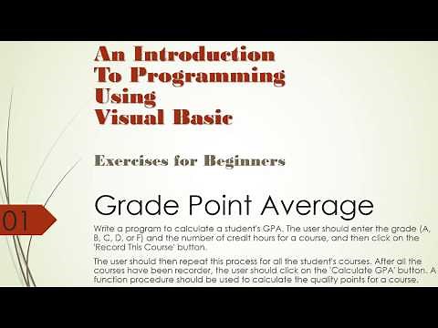 Introduction To Programming Using Visual Basic - Grade Point Average
