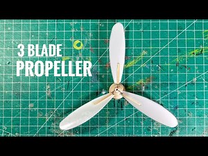 HOW TO MAKE 3 Blade Propeller Rubber Powered Airplane