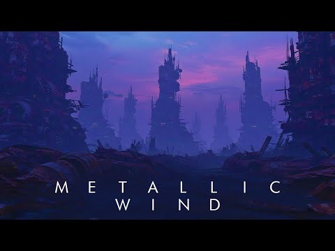 METALLIC WIND | Dark Dystopian Ambient | Alien World Soundscape | Dystopian Ambience, Background