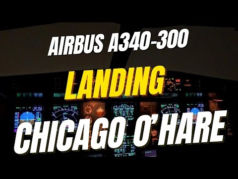 Airbus A340-300 landing Chicago O'Hare ORD runway 10C - cockpit view CaptainPadde