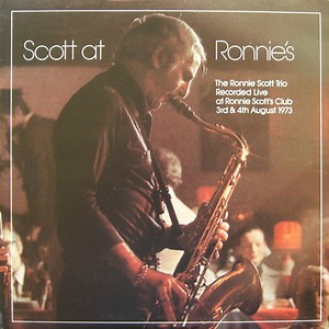 The Ronnie Scott Trio - Scott At Ronnie's