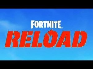 Fornite Reload Update!