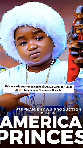 American Princess Nigerian movie by Stephanie Ekwu, Ebube Obio, latest Nollywood movies