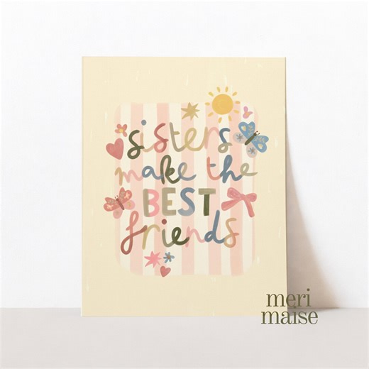 Sisters Make the Best Friends: Colorful Nursery Art, Sibling Decor, Shared Room Print, Unframed - Etsy