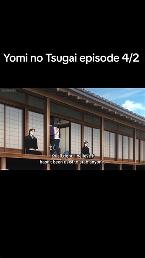 Yomi no Tsugai episode 4/2 #anime #fypシ゚viral #黄泉のツガイ