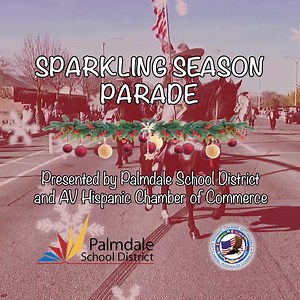 Palmdale School District and the Antelope Valley Hispanic Chamber of Commerce are proud to host the Sparkling Season Parade this Saturday, December 13, from 10 AM to 12 PM. Join us for a festive morning filled with community spirit and holiday cheer! The parade starts at Ave S and Hillcrest Dr and ends at 55th Street East at Domenic Massari Park. For more information, email psdcommunityoutreach@palmdalesd.org or call 661-789-6753 #PalmdaleLeads #palmdalepromise #palmdaleschools | Palmdale School