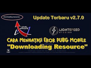 Cara Mengatasi Error Downloading Resource PUBG Mobile 2.7.0 Terbaru