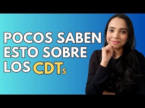 ▶ Qué es un CDT en Colombia y los tipos de CDTs que existen (5 cosas a saber TUTORIAL PARTE 1/3)