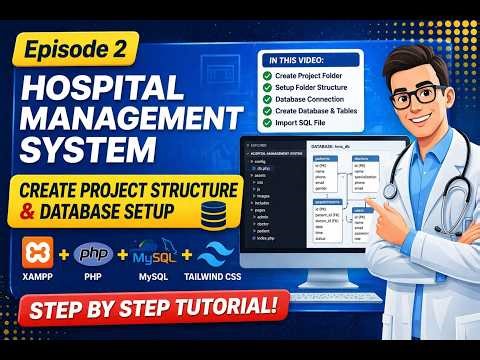 Episode 2: Hospital Management System Setup | Create Database + Test PHP Hello World