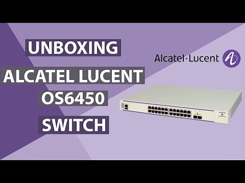 Unboxing Alcatel Lucent OS6450 Switch