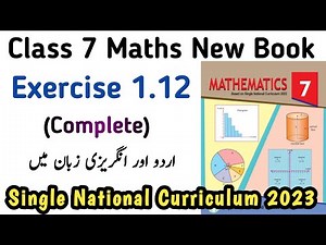 Class 7 Maths Exercise 1.12 New Book | Unit 1 Exercise 1.12 Class 7th Maths PTB SNC | Learning Zone