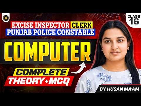 Computer Complete Course 2026 | Class 16 | Theory + MCQs | Constable + PSSSB Clerk/ Excise Inspector