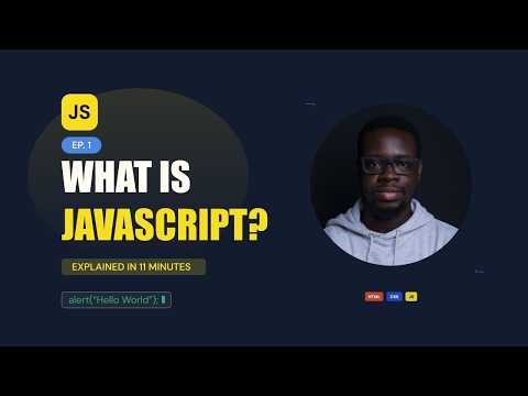 What is JavaScript? Explained for Complete Beginners