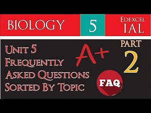 IAL Edexcel Biology Unit 5|Frequently Asked Questions Sorted By Topic (Part 2) in Under 15 minutes.