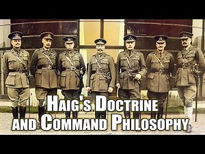 Haig's Doctrine and Command Philosophy | Phil Watson