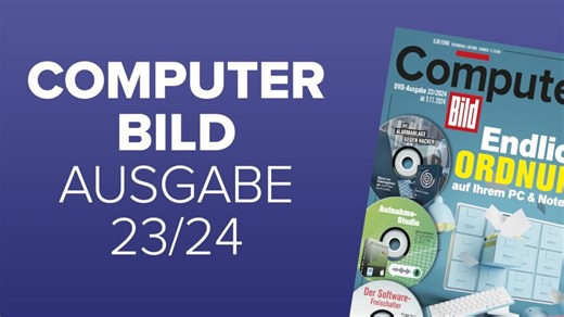 Heftvorschau: Das bietet die COMPUTER BILD 23/2024
