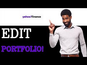 How To Edit Portfolio On Yahoo Finance (2025)