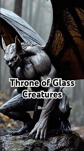 Throne of Glass Creatures: Ilken, Wyrdhound, Ridderak and more