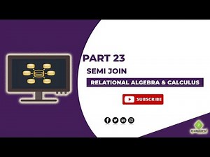 Semi outer join in sql | semi join in relational algebra Part 23/32