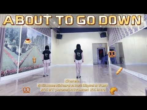 ABOUT TO GO DOWN Line Dance | Phrased Advanced | Guillaume Richard & José Miguel Belloque Vane