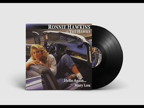 Ronnie Hawkins & The Hawks - Mary Lou