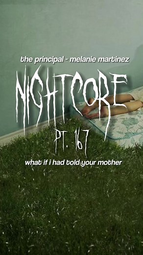 #melaniemartinez #nightcore #fyp #viral #nightc0re333 | the principal melanie martinez