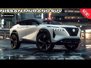 FIRST LOOK | 2025 Nissan Murano Redesign Revealed : Exterior And Interior | Full details!