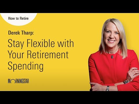 How to Retire: Stay Flexible with Your Retirement Spending