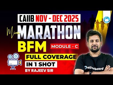 CAIIB BFM Mini Marathon 2025 | Module C FULL Coverage in 1 Shot | CAIIB BFM Preparation