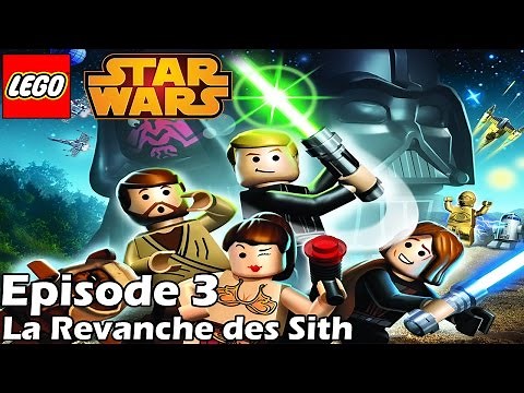 LEGO Star Wars FR - Episode 3 : La Revanche des Sith