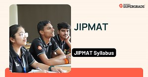 JIPMAT Syllabus 2026: Section-wise Syllabus Topics