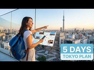 How to Spend 5 Days in Tokyo – The Ultimate Travel Guide & Step-by-Step