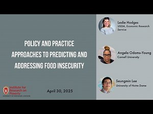 Policy And Practice Approaches To Predicting And Addressing Food Insecurity