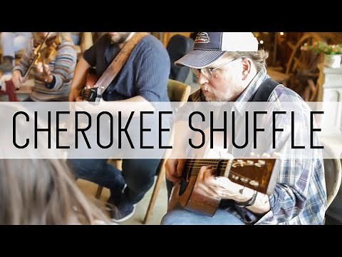Cherokee Shuffle (Party Barn Sessions)