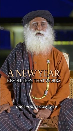 A New Year Resolution for a Wonderful 2026 | Sadhguru