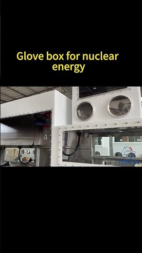 Glove box for nuclear energy #nuclearenergy