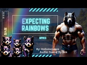 Himbo Werewolf Daddy [Expecting Rainbows] MPreg [M4M] Muscle Pup [Husband/Boyfriend Comfort] Furry