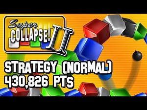 Super Collapse! II Platinum - Strategy (Normal) - 430,826 Pts【Former World Record】