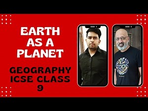 Earth as a Planet | ICSE Geography Class 9 | SWS | Rameshwer Sir | Geography with SWS