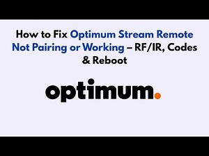 How to Fix Optimum Stream Remote Not Pairing or Working – RF/IR, Codes & Reboot