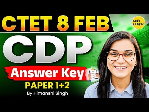 CTET 8th Feb 2026 Answer Key CDP Paper (1+2) by Himanshi Singh
