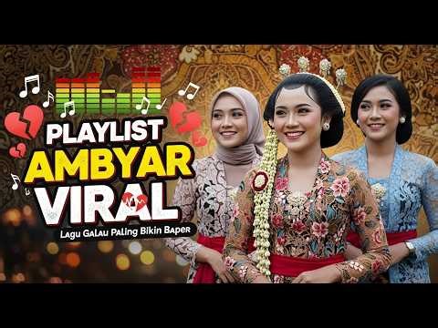 PLAYLIST AMBYAR TER NGENA!!!!