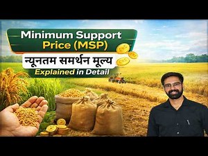 Minimum Support Price (MSP) Explained in Detail | How It Works, Calculation, Benefits & Challenges