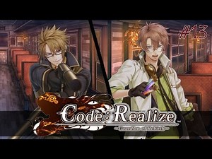 Code: Realize ~ Guardian of Rebirth ~ Walkthrough Part 13 {English, Full 1080p HD}