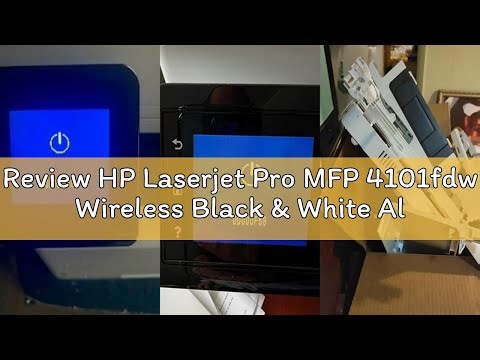 Review HP Laserjet Pro MFP 4101fdw Wireless Black & White All-in-One Laser Printer, Scanner, Copier,