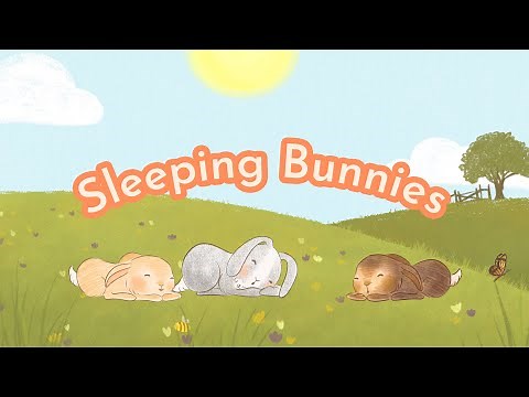 Sleeping Bunnies - Babies Music