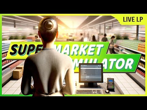 Supermarket Simulator 🛒 #001