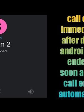 call ends immediately after dialing android | call ended as soon as i dial call ending automatically