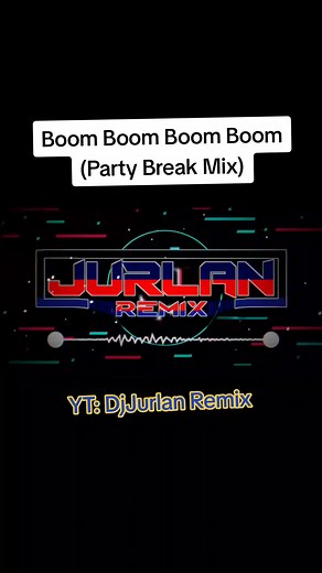 Party Break Bounce Remix of Boom Boom Boom Boom