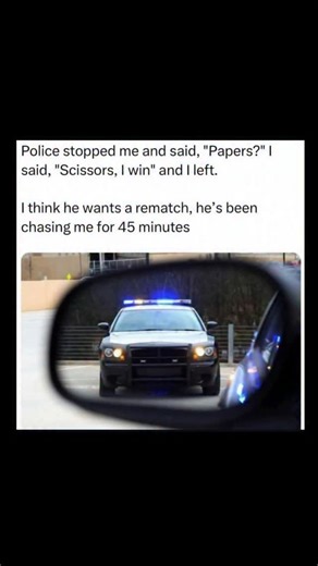 Johnny Bravo Explains Memes on Instagram: "Hey everyone, Johnny here to explain. This meme plays on a pun and an absurd misunderstanding for comedic effect: when police officers stop drivers, they typically ask for “papers,” meaning documents like license, registration, and insurance, but the speaker jokingly interprets “papers” as the move “paper” from the children’s game rock–paper–scissors, so they reply with “scissors, I win” as if they were just playing the game, then say they “left” as tho